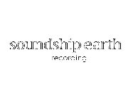 SOUNDSHIP EARTH RECORDING