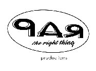 RAP THE RIGHT THING PRODUCTIONS
