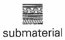 SUBMATERIAL