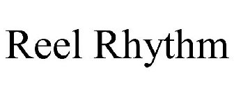 REEL RHYTHM
