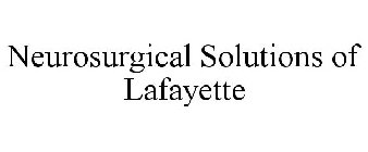 NEUROSURGICAL SOLUTIONS OF LAFAYETTE