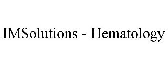 IMSOLUTIONS - HEMATOLOGY