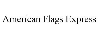 AMERICAN FLAGS EXPRESS