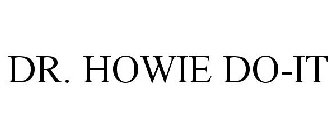 DR. HOWIE DO-IT
