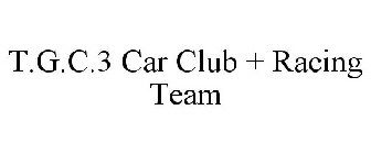 T.G.C.3 CAR CLUB + RACING TEAM