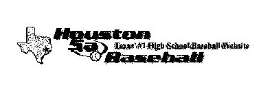 HOUSTON 5A BASEBALL TEXAS' #1 HIGH SCHOOL BASEBALL WEBSITE