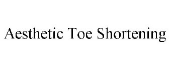 AESTHETIC TOE SHORTENING