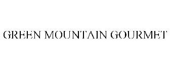 GREEN MOUNTAIN GOURMET