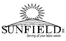 SUNFIELD INC. SERVING ALL YOUR FABRIC NEEDS