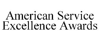 AMERICAN SERVICE EXCELLENCE AWARDS