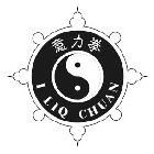 I LIQ CHUAN