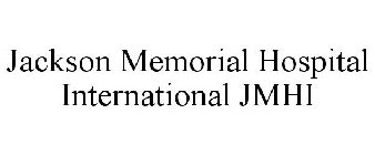 JACKSON MEMORIAL HOSPITAL INTERNATIONAL JMHI