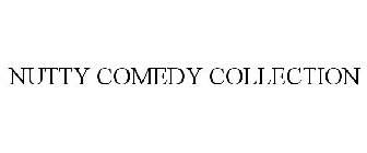 NUTTY COMEDY COLLECTION