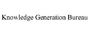 KNOWLEDGE GENERATION BUREAU