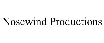 NOSEWIND PRODUCTIONS