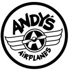 A ANDY'S AIRPLANES