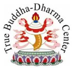 TRUE BUDDHA-DHARMA CENTER