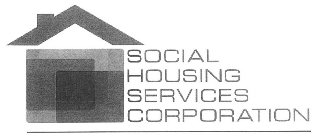 SOCIAL HOUSING SERVICES CORPORATION