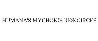 HUMANA'S MYCHOICE RESOURCES