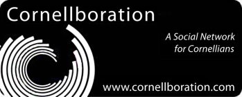 CORNELL BORATION A SOCIAL NETWORK FOR CORNELLIANS WWW.CORNELLBORATION.COM