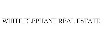 WHITE ELEPHANT REAL ESTATE