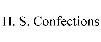 H. S. CONFECTIONS