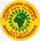 INTERNATIONAL ETHIOPIAN WOMEN'S ORGANIZATION