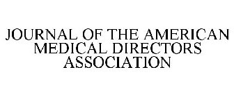 JOURNAL OF THE AMERICAN MEDICAL DIRECTORS ASSOCIATION