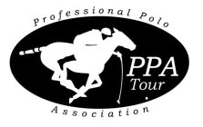 PROFESSIONAL POLO ASSOCIATION PPA TOUR