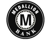 M MEDALLION BANK