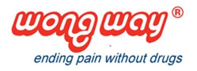 WONG WAY ENDING PAIN WITHOUT DRUGS