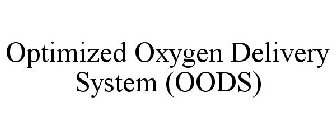 OPTIMIZED OXYGEN DELIVERY SYSTEM (OODS)