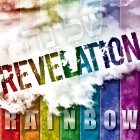 REVELATION RAINBOW