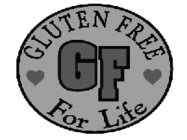GLUTEN FREE FOR LIFE GF