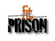 FIT PRISON