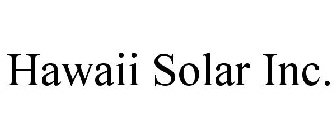 HAWAII SOLAR INC.