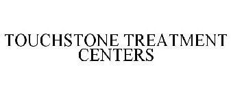 TOUCHSTONE TREATMENT CENTERS