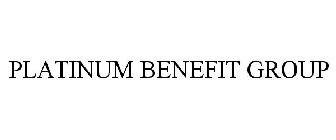 PLATINUM BENEFIT GROUP