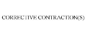 CORRECTIVE CONTRACTION(S)
