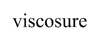 VISCOSURE