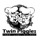 TWIN PIGGIES TWIN PIGGIES FEED YOUR KITCHEN