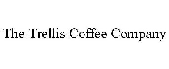 THE TRELLIS COFFEE COMPANY