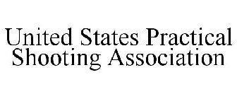 UNITED STATES PRACTICAL SHOOTING ASSOCIATION