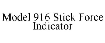 MODEL 916 STICK FORCE INDICATOR