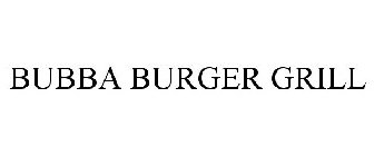 BUBBA BURGER GRILL