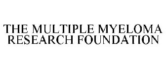THE MULTIPLE MYELOMA RESEARCH FOUNDATION