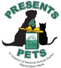 PRESENTS 4 PETS NAPPS NATIONAL ASSOCIATION OF PROFESSIONAL PET SITTERS IN SUPPORT OF NATIONAL ANIMAL SHELTER APPRECIATION WEEK