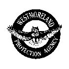 WESTMORELAND PROTECTION AGENCY WPA