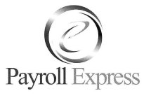 E PAYROLL EXPRESS