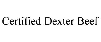 CERTIFIED DEXTER BEEF